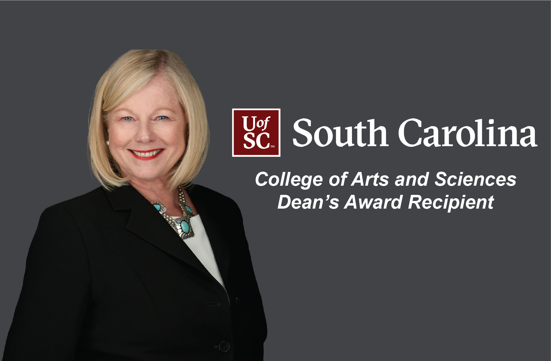 Karen Randall UofSC College of Arts and Sciences Dean's Award