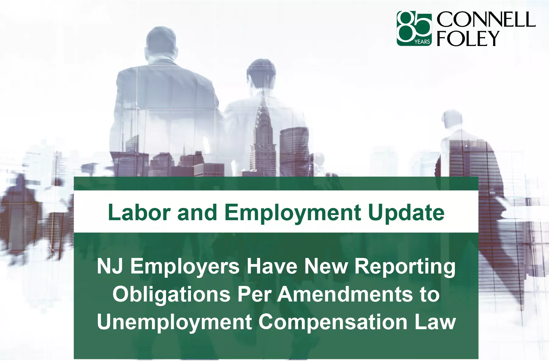 New Jersey Employers Have New Reporting Obligations Per Amendments to Unemployment Compensation Law
