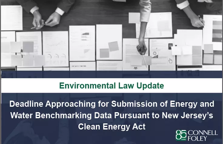 Deadline Approaching for Submission of Energy and Water Benchmarking Data Pursuant to New Jersey’s Clean Energy Act