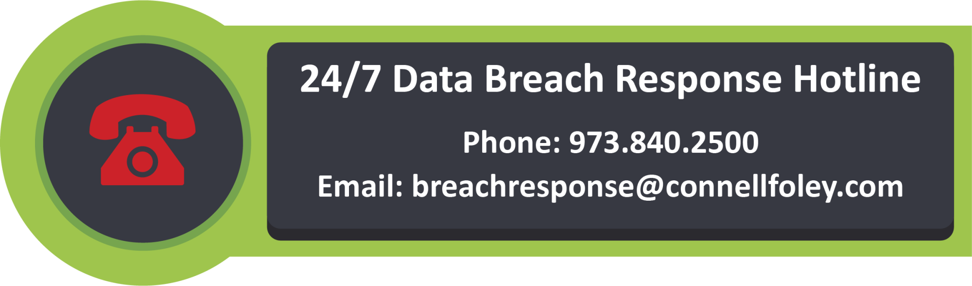 Connell Foley 24/7 Breach Response Hotline